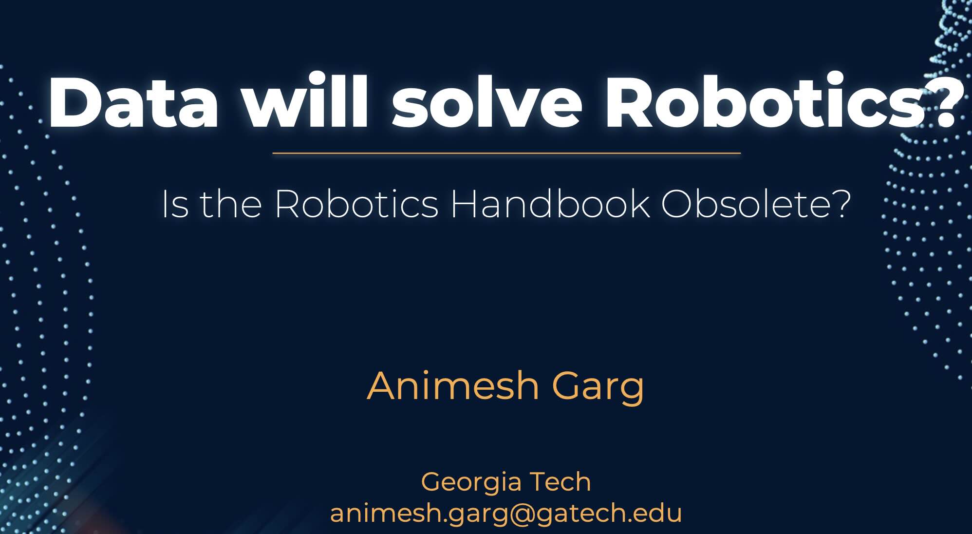Data will Solve Robotics?